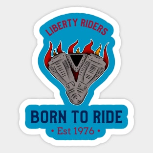 Liberty riders born to ride Sticker